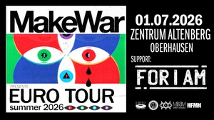 MakeWar + For I Am