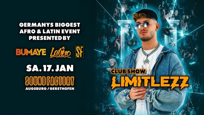Limitlezz Live - Biggest Afro & Latin Event - SoundFactory Augsburg