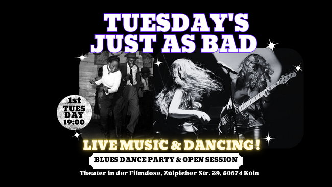 Tuesday's just as bad | Blues Music & Dancing | The Cologne Blues Session