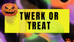 TWERK N TREAT - HALLOWEEN SPECIAL - Tanz Workshop - Alle Levels