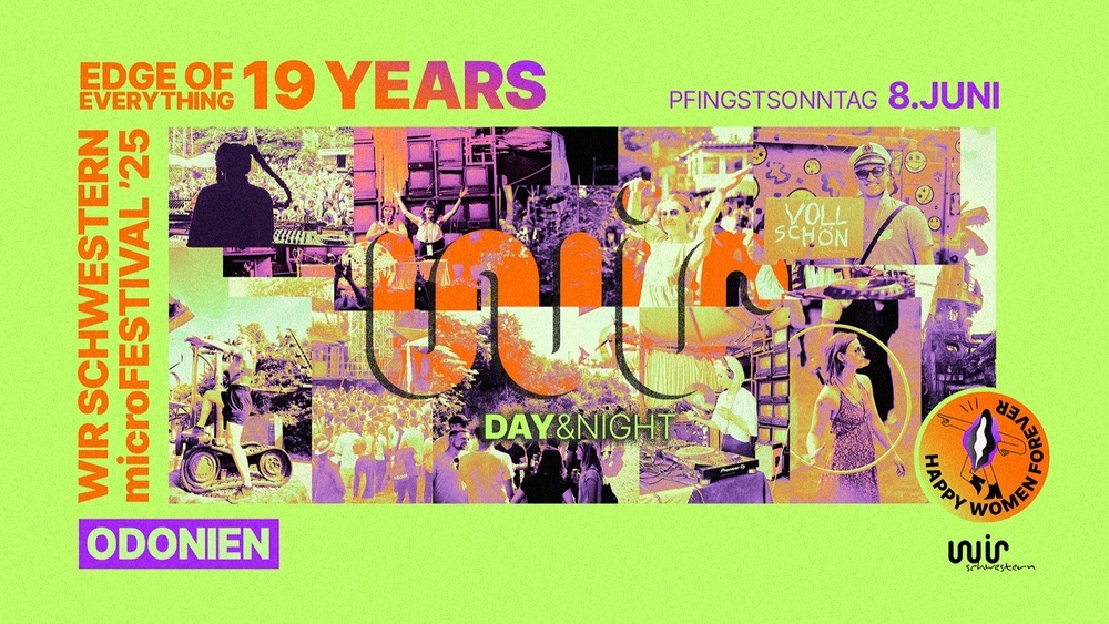 WIR Schwestern microFESTIVAL 2025 - Day & Night im Odonien