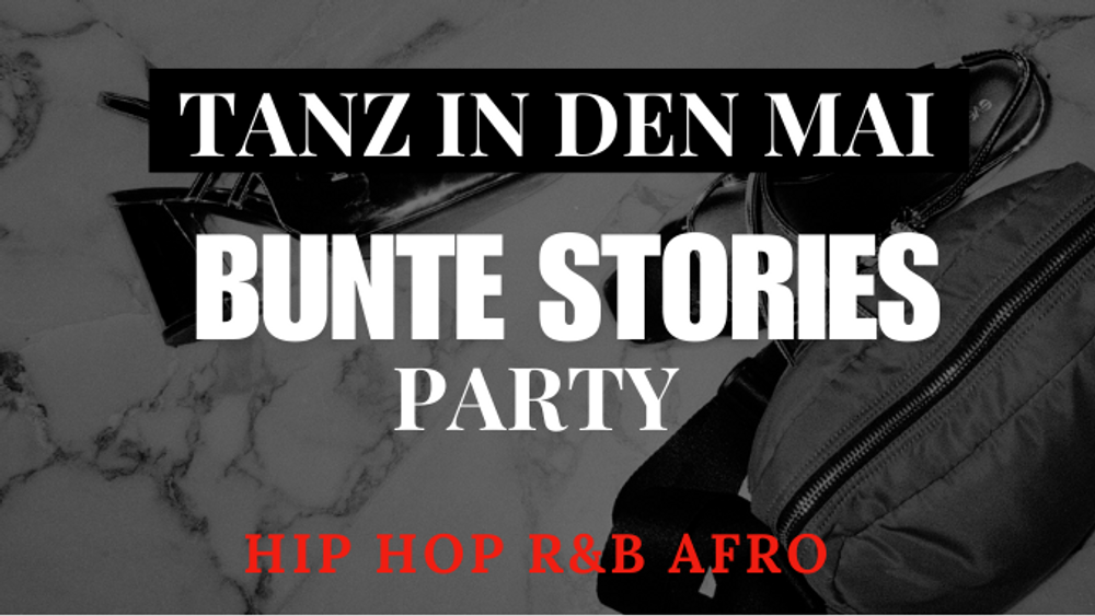 BUNTE STORIES PARTY (TANZ IN DEN MAI) at PINKY PROMISE!