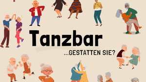 Tanzbar ... gestatten Sie?