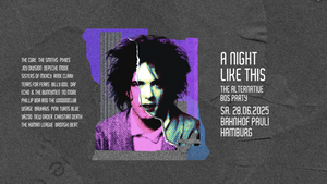 А NIGHT LIKE THIS • The Alternative 80s Party • Bahnhof Pauli Hamburg