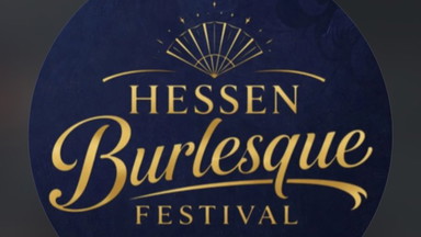 1. Internationales Hessen Burlesque Festival