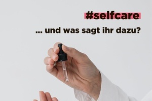 #selfcare - und was sagt ihr dazu?