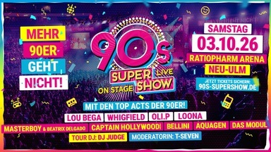 90s Super Show Neu-Ulm 2026