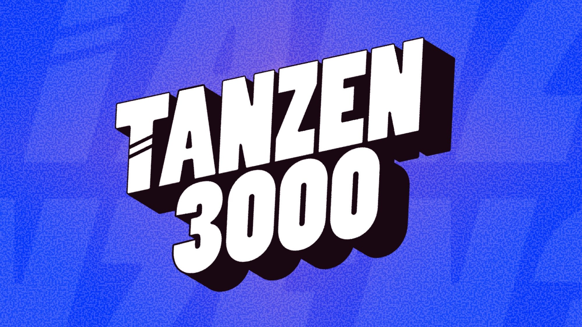 Tanzen3000 x Tag der Clubkultur