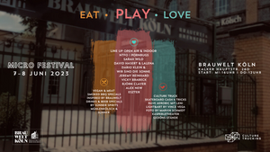 Eat Play Love MikroFestival @Brauwelt Köln