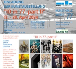 Kunstausstellung "10 in 77 - part II" / Kunst im Hafen