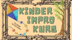 IMPROTHEATERKURS FÜR KINDER