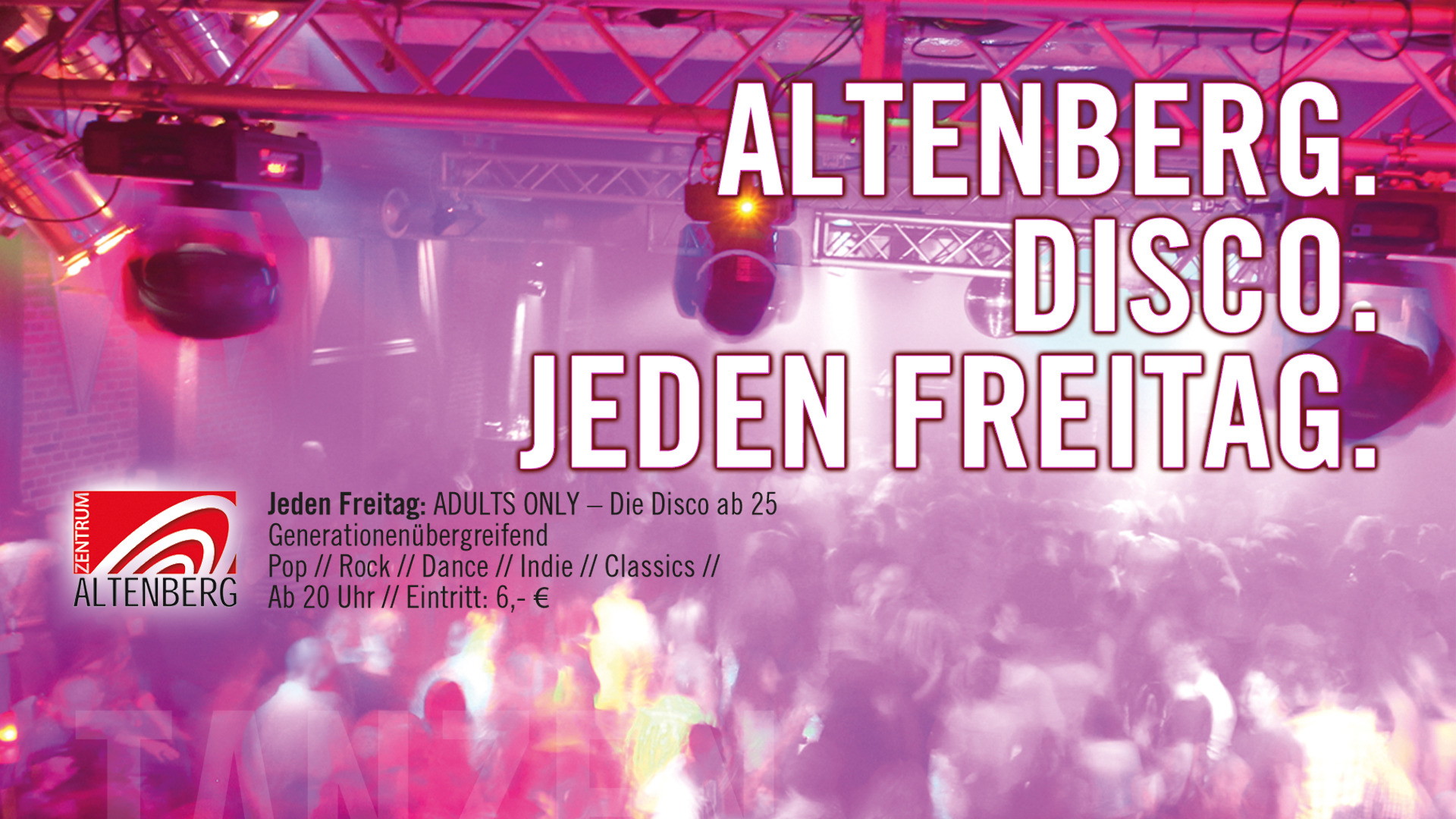 ATB 25. Adults Only. Die Freitagsdisco im Zentrum Altenberg
