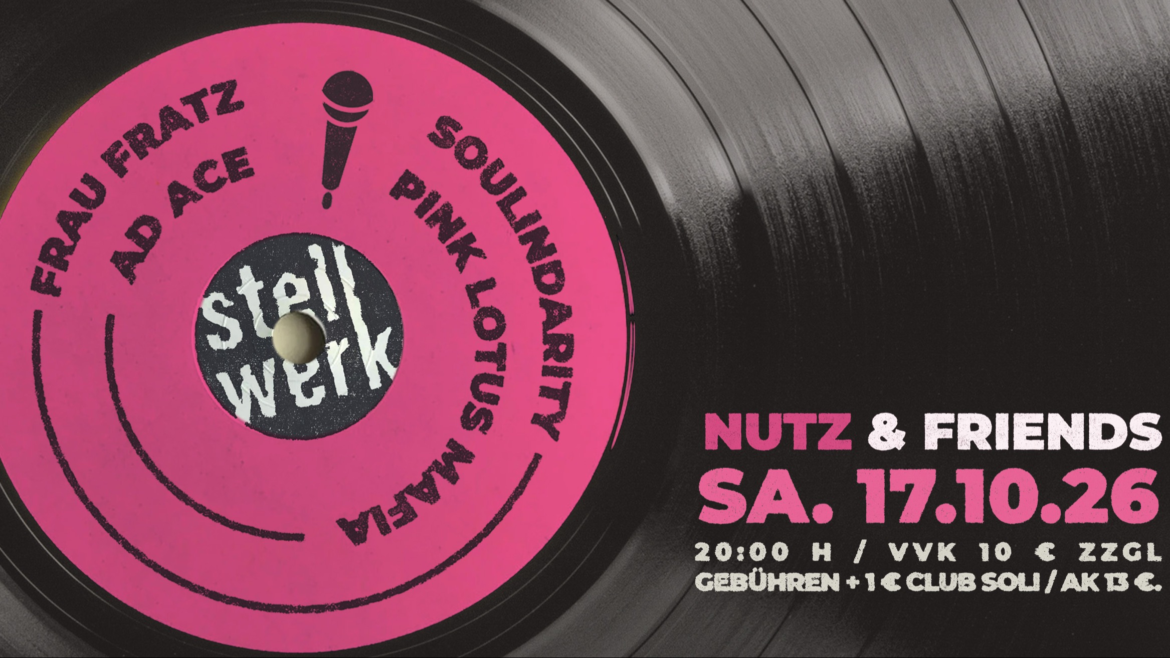 Nutz and Friendz mit Ad ace, Frau Fratz, Pink Lotus Mafia, Soulindarity
