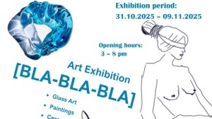 [BLA-BLA-BLA] Kunstausstellung von Agatha Kosobucki und Julia Weitze