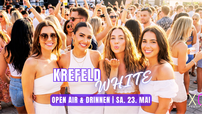 KREFELD WHITE - Open Air & Drinnen