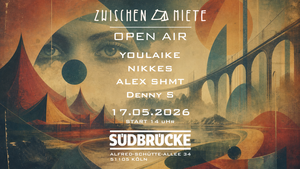Zwischenmiete Open Air – w/ YouLaike, Nikkes, Alex SHMT, Denny S  Electronic Sunday an der Südbrücke