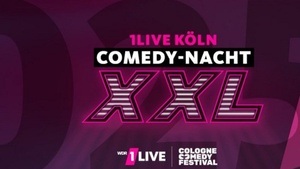 1LIVE Köln Comedy-Nacht XXL 2025