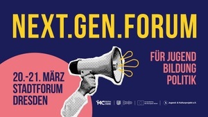 NEXT.GEN.FORUM | Für Jugend – Bildung – Politik