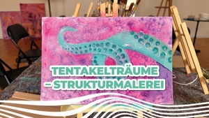 Tentakelträume – Strukturmalerei mit Spachtelmasse