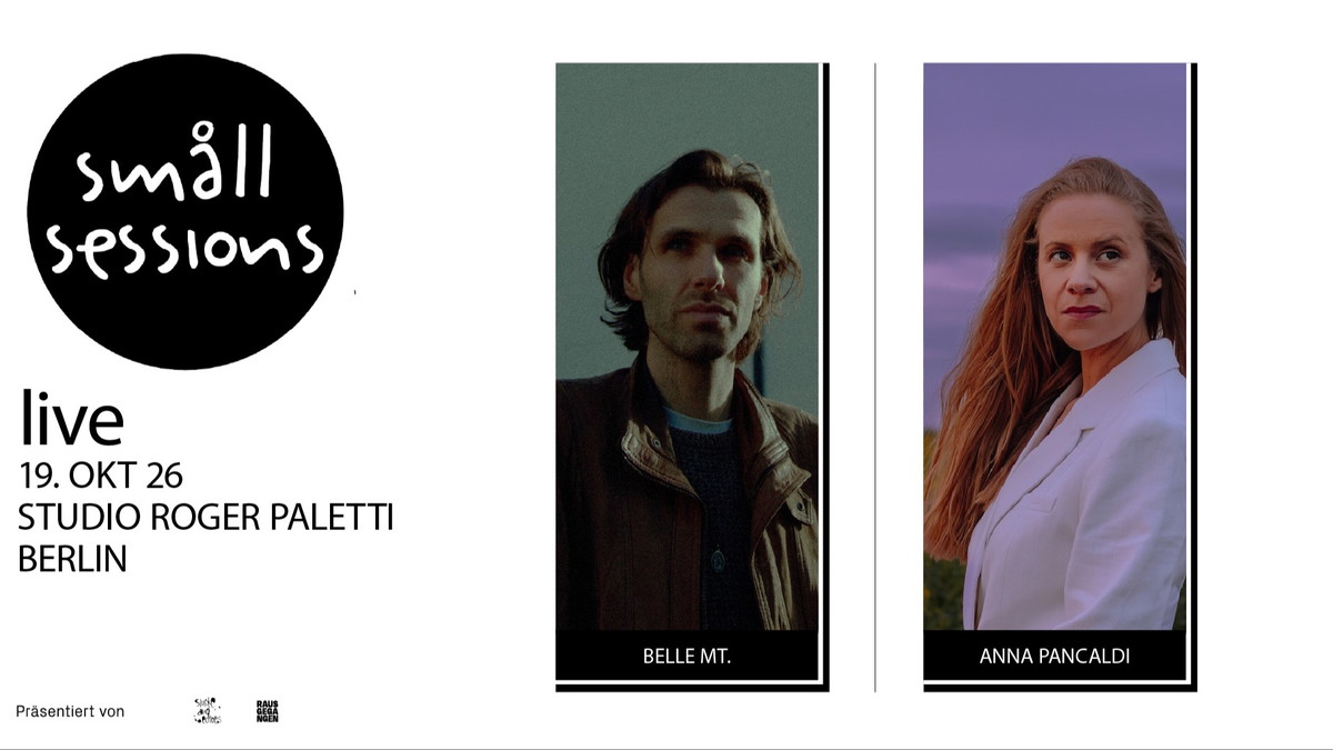 Anna Pancaldi und Belle Mt. sind zu sehen sowie das Logo (schwarzer Kreis mit weißer Schrift und dem Namen Small Sessions).