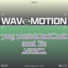 WAVeMOTION hosted by AGY3NA