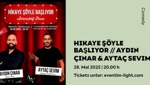 HIKAYE SÖYLE BASLIYOR // AYDIN CINAR & AYTAC SEVIM