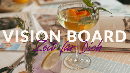 Vision Board - Zeit für dich