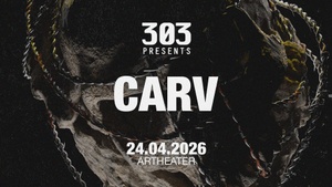 303 presents CARV @ARTHEATER