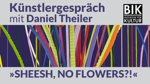 Künstlergespräch mit Daniel Theiler