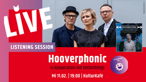 Listening Session mit Hooverphonic