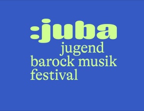 :juba – jugend barock musik festival | Dreamy Echo