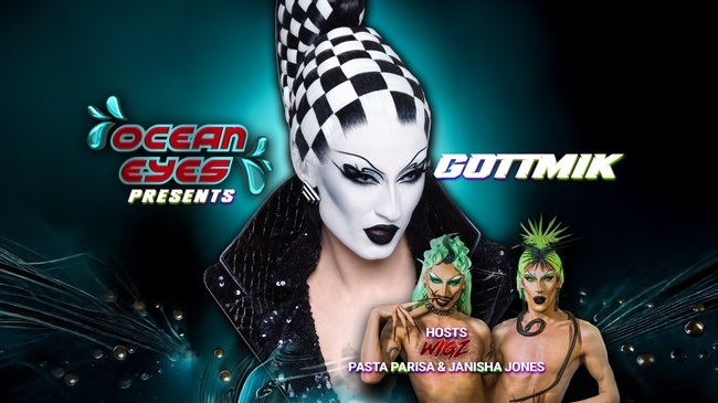 Ocean Eyes presents: Gottmik