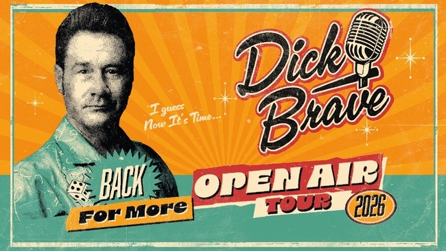 Dick Brave - Back for More, Open Air Tour 2026