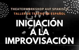 Workshop Improtheater auf Spanisch