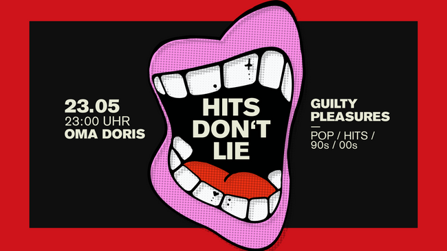 HITS DON'T LIE • Guilty Pleasures / Pop Hits / 90s / y2k
