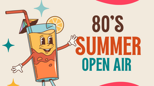 FREE 80'S 90'S Open Air an der Spree