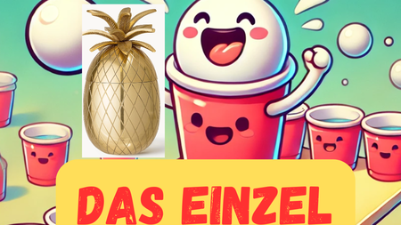 DAS EINZEL - Bierpongturnier by @pong.atzen