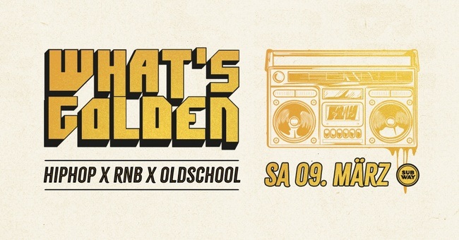 What´s Golden - HipHop x RnB x Oldschool