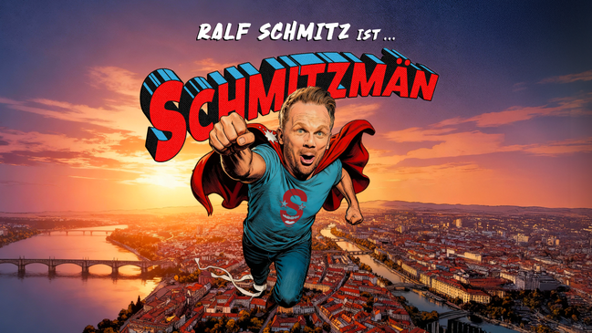 Ralf Schmitz: SCHMITZMÄN 2027