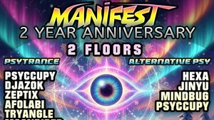 MANIFEST – 2 YEAR ANNIVERSARY IM CLUB TRAFIC