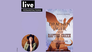 VERANSTALTUNG: Natalie G. Fahrner - Die Drachenjäger von Raptor Creek