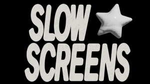 slow*screens #3 – Community Film Nights