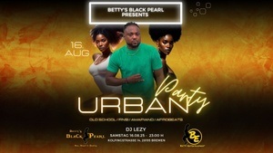 URBAN PARTY - DJ Lezy / Old School - R'n'B - Amapiano - Afrobeats