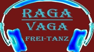 Raga Vaga - Freitanz - Das Feste und das Flüssige