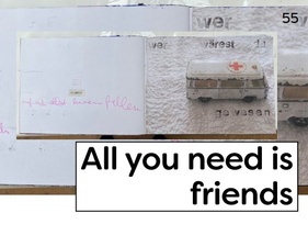 ALL YOU NEED IS FRIENDS - AUSSTELLUNG