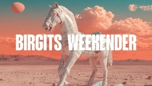 Birgits WEEKENDER