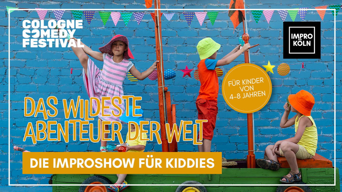 Das wildeste Abenteuer der Welt! Die Improshow für 4-8-jährige | Cologne Comedy Festival