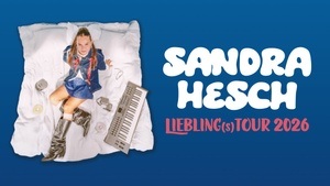 Sandra Hesch - LIEBLING(s)TOUR 2026