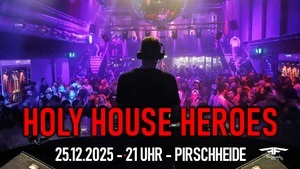 Holy House Heroes im Pirschheide Potsdam
