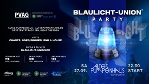 Blaulicht-Union Party - Dresden